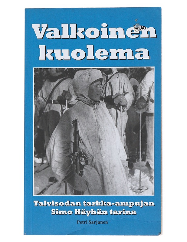 Valkoinen kuolema - Petri Sarjanen - Elämäkerrat ja muistelmat - 10105537818 - 0