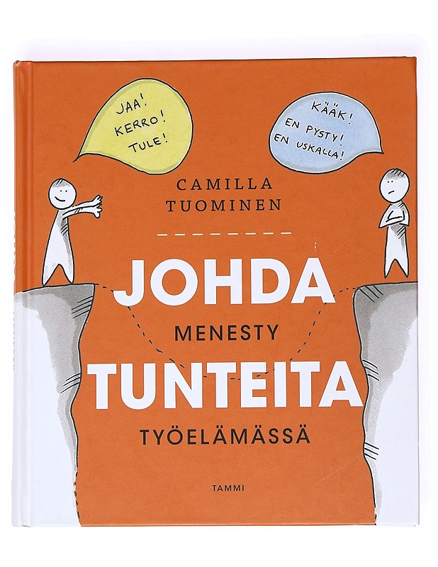 Johda tunteita : Menesty työelämässä - Camilla Tuominen - Tietokirjat ja oppaat - 10105537873 - 0
