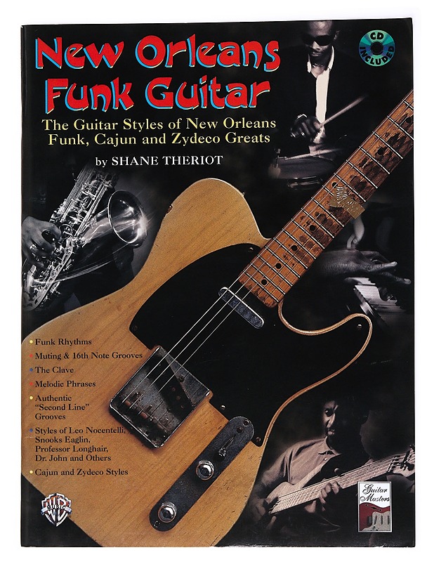 New Orleans funk guitar : the guitar styles of New Orleans funk, cajun and zydeco greats - Theriot, Shane - Tietokirjat ja oppaat - 10105537985 - 0