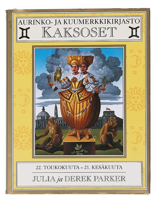 Kaksoset : 22. toukokuuta - 21. kesäkuuta - Parker, Julia - Harrastekirjat - 10105538039 - 0