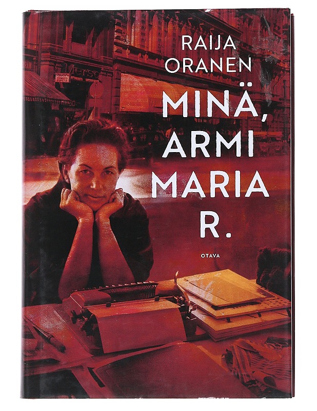 Minä, Armi Maria R. - Raija Oranen - Elämäkerrat ja muistelmat - 10105538055 - 0
