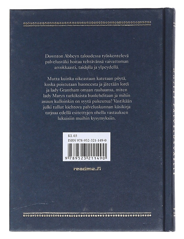Downton Abbey : Ohjeet palvelusväelle - Hakkarainen, Anna-Kaisa - Tietokirjat ja oppaat - 10105538084 - 1