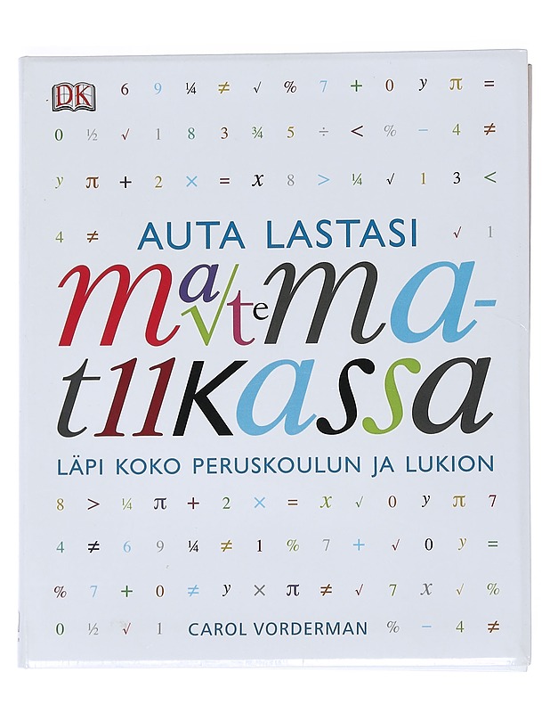 Auta lastasi matematiikassa - Carol Vorderman - Tietokirjat ja oppaat - 10105538080 - 0
