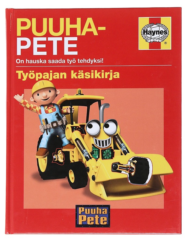 Puuha-Pete : työpajan käsikirja - Smith, Derek - Lastenkirjat - 10105538140 - 0