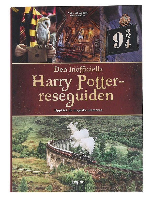 Den inofficiella Harry Potter-reseguiden / upptäck de magiska platserna - Gerstenecker, Antje - Harrastekirjat - 10105538148 - 0