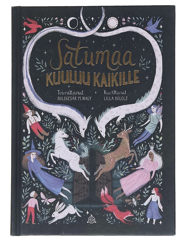 Satumaa kuuluu kaikille - Csehy, Zoltán - Lastenkirjat - 10105538150 - 0