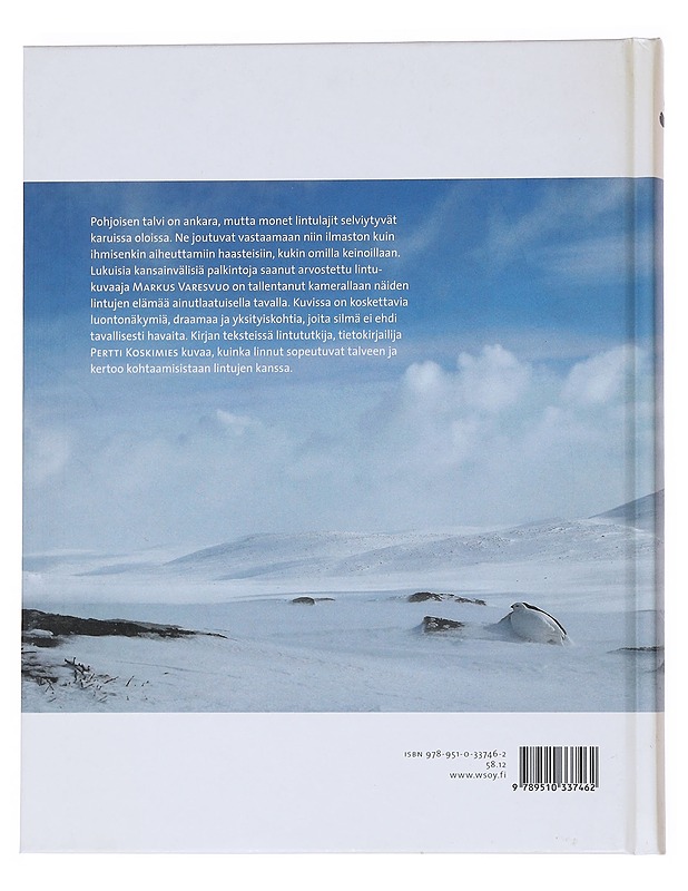 Selviytyjät - Lumen ja jään linnut - Varesvuo Markus, Koskimies Pertti - Tietokirjat ja oppaat - 10105538154 - 1