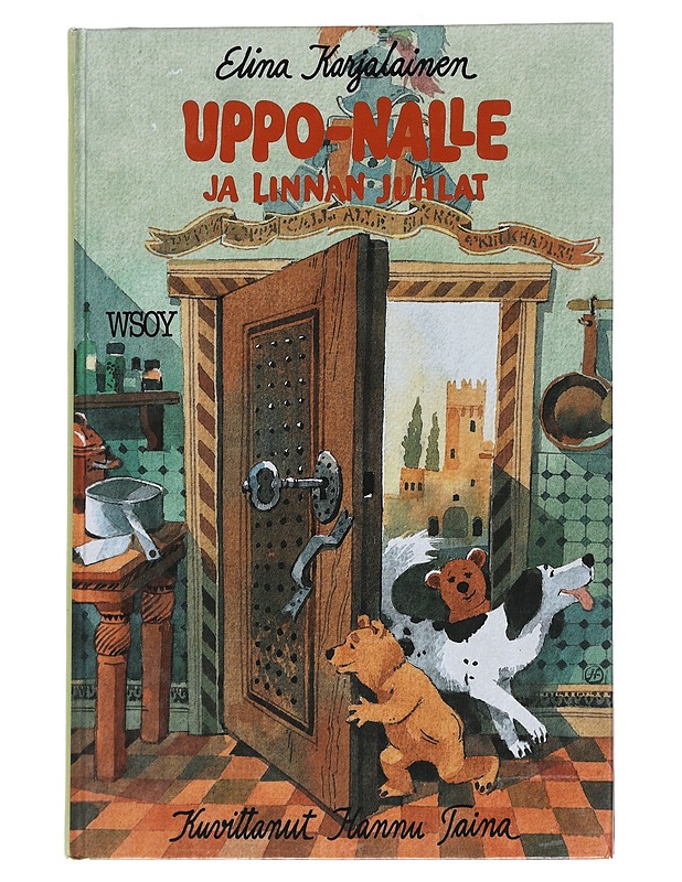 Uppo-Nalle ja linnan juhlat - Karjalainen, Elina - Lastenkirjat - 10105538178 - 0
