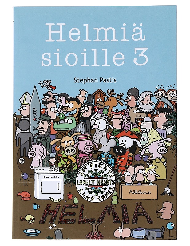 Helmiä sioille 3 - Pastis, Stephan - Sarjakuvat - 10105538211 - 0