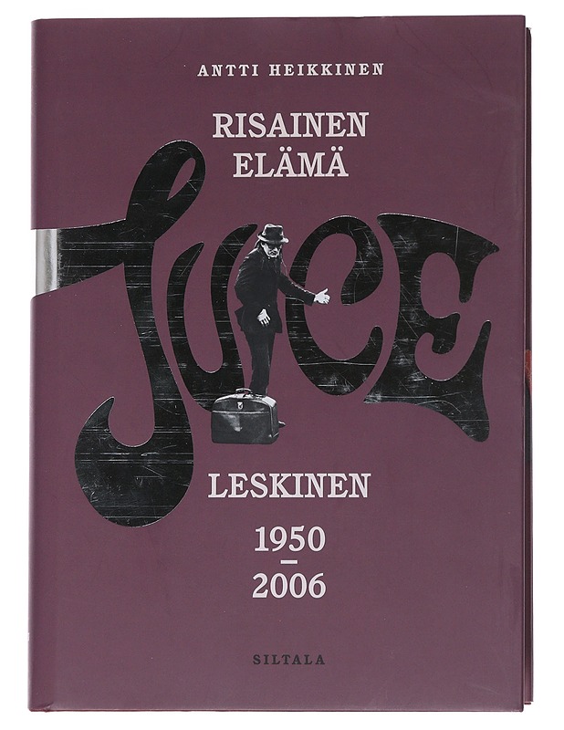 Risainen elämä : Juice Leskinen 1950-2006 - Heikkinen, Antti - Elämäkerrat ja muistelmat - 10105538240 - 0