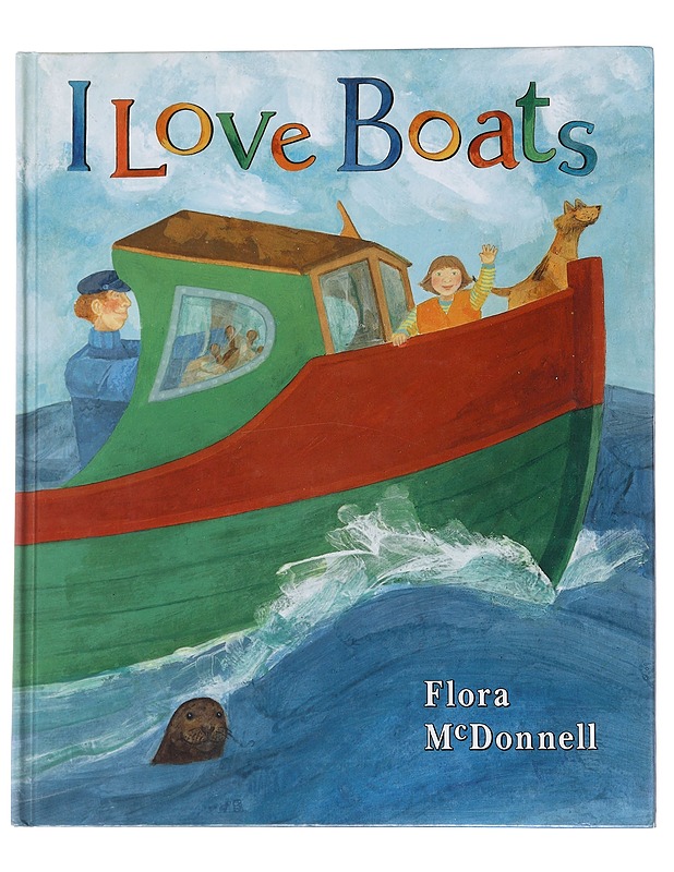 I Love Boats McDonnell, Flora - Lastenkirjat - 10105538241 - 0