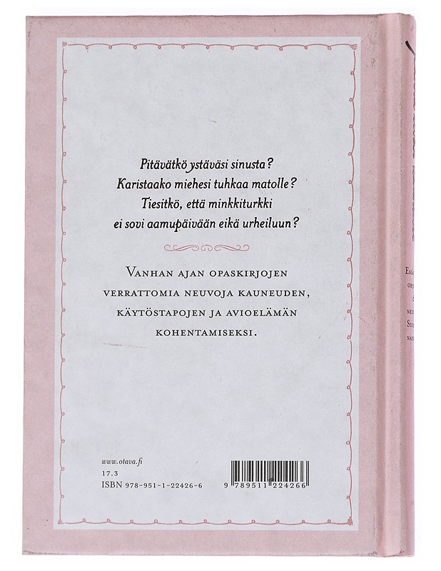 Kanna itsesi kauniisti : esiäitien ohjeita & neuvoja Suomen naisille - Sonninen, Lotta - Tietokirjat ja oppaat - 10105538258 - 1
