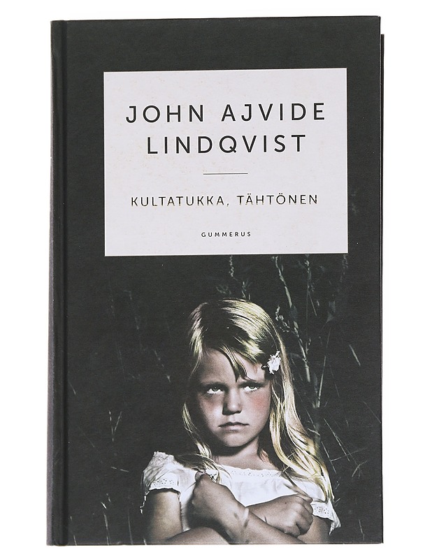 Kultatukka, tähtönen - John Ajvide Lindqvist - Romaanit ja novellit - 10105538282 - 0