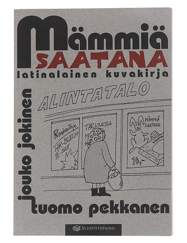 Mämmiä saatana : latinalainen kuvakirja - Jokinen, Jouko - Tietokirjat ja oppaat - 10105538316 - 0