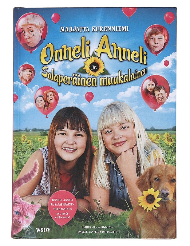 Onneli, Anneli ja salaperäinen muukalainen - Kurenniemi, Marjatta - Lastenkirjat - 10105538317 - 0