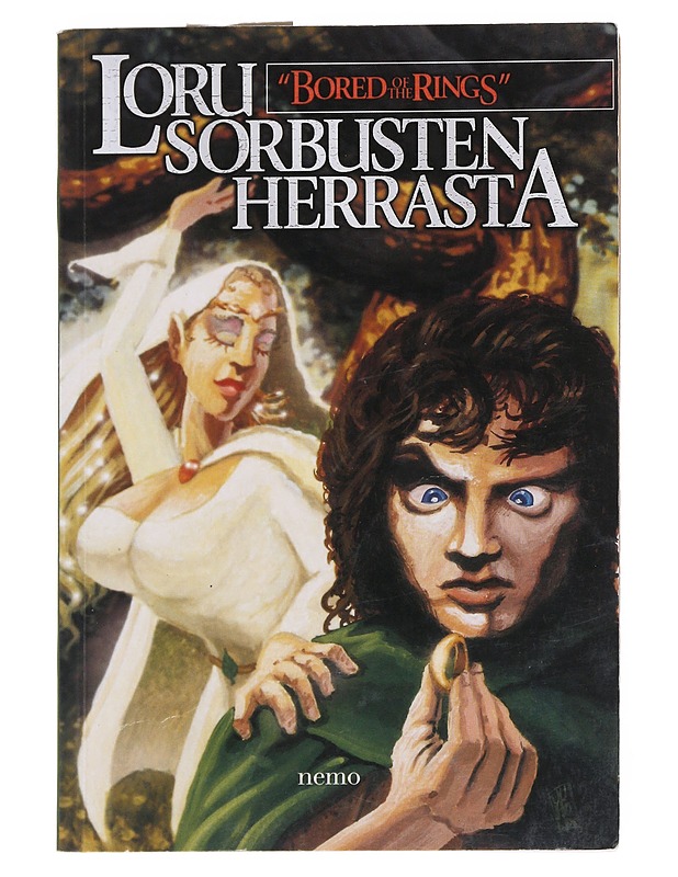 Loru sorbusten herrasta : parodia professori J.R.R. Tolkienin trilogiasta Taru sormusten herrasta - Beard, Henry N. - Kaunokirjallisuus - 10105538355 - 0
