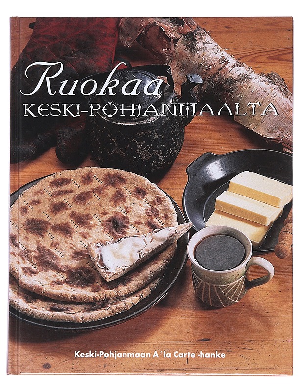 Ruokaa Keski-Pohjanmaalta - Vilkuna, Riitta - Ruokakirjat - 10105538354 - 0