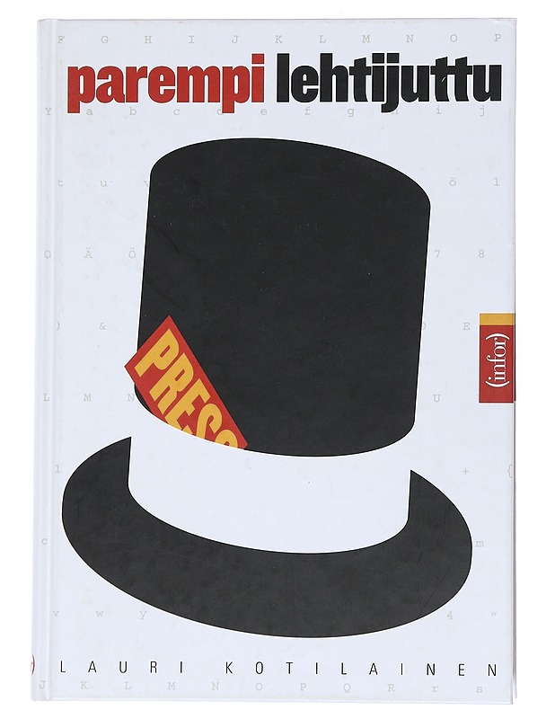Parempi lehtijuttu - Lauri Kotilainen - Tietokirjat ja oppaat - 10105538356 - 0