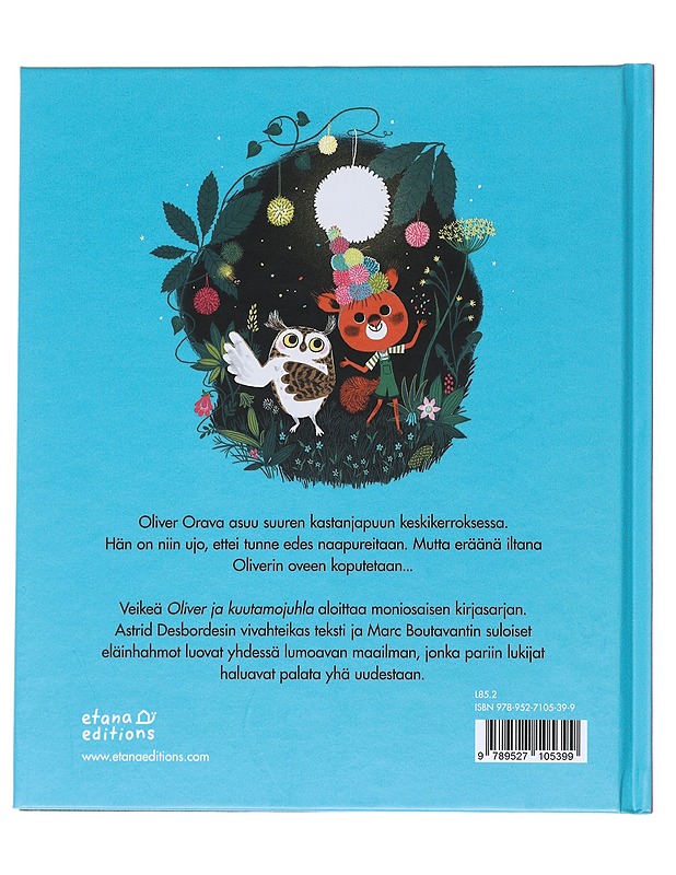 Oliver ja kuutamojuhla - Desbordes, Astrid - Lastenkirjat - 10105538360 - 1
