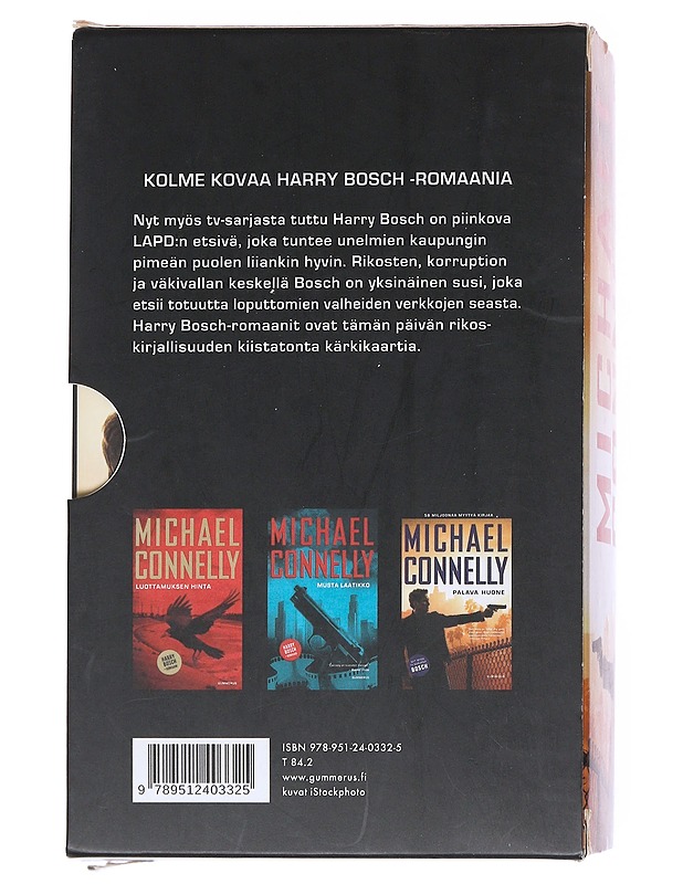 Harry Bosch: Luottamuksen hinta, Mustalaatikko, Palava huone - Connelly, Michael - Romaanit ja novellit - 10105538374 - 1