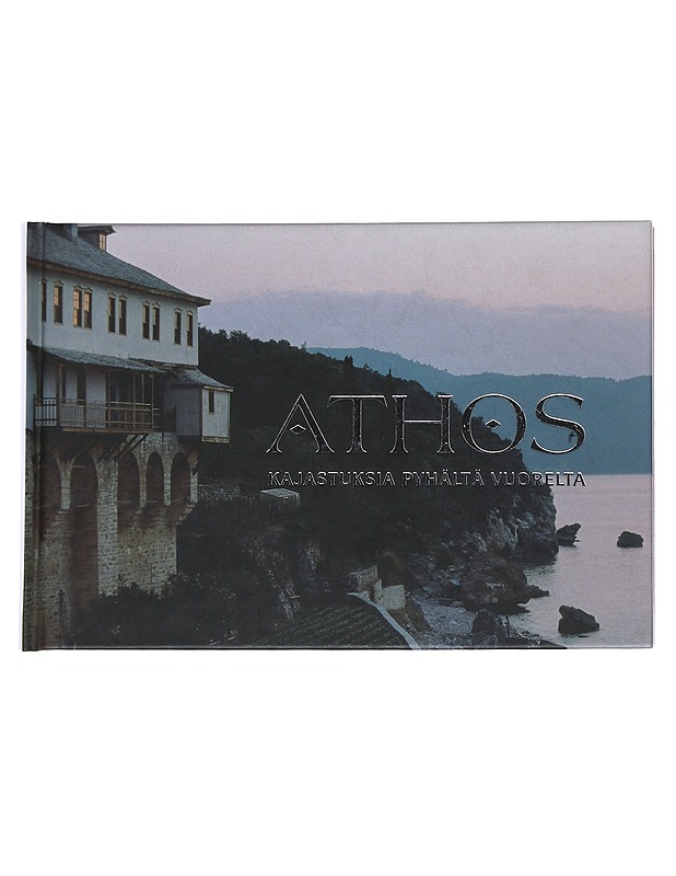 Athos : Kajastuksia Pyhältä Vuorelta - Oranen, Mikko - Tietokirjat ja oppaat - 10105538396 - 0