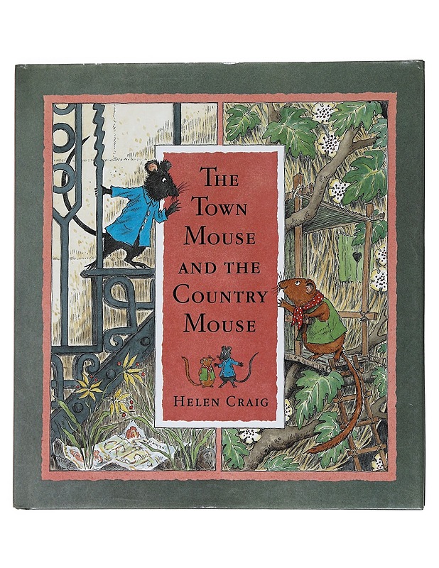 The Town Mouse and the Country Mouse - Craig, Helen - Lastenkirjat - 10105538495 - 0