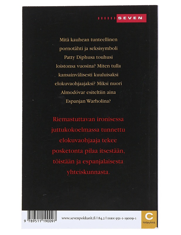 Pornotähti ja muita juttuja - Almodóvar, Pedro - Romaanit ja novellit - 10105538548 - 1
