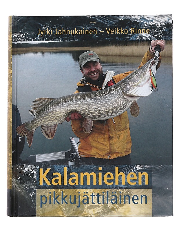 Kalamiehen pikkujättiläinen - Jahnukainen, Jyrki - Tietokirjat ja oppaat - 10105538595 - 0