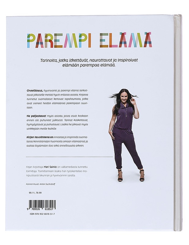 Parempi elämä : 15 tarinaa hyvinvoinnista - Sainio, Mari - Elämäkerrat ja muistelmat - 10105538616 - 1