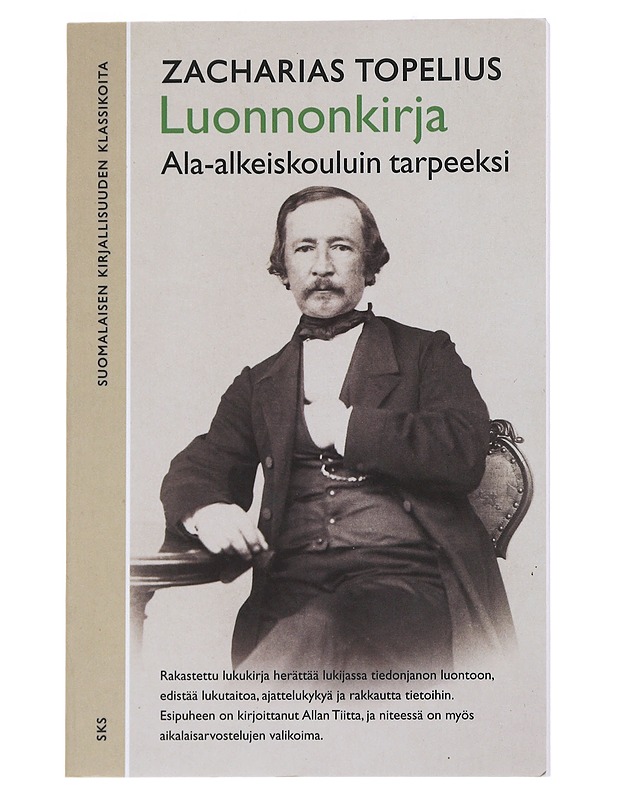 Luonnonkirja, ala-alkeiskouluin tarpeeksi - Zacharias Topelius - Tietokirjat ja oppaat - 10105538640 - 0