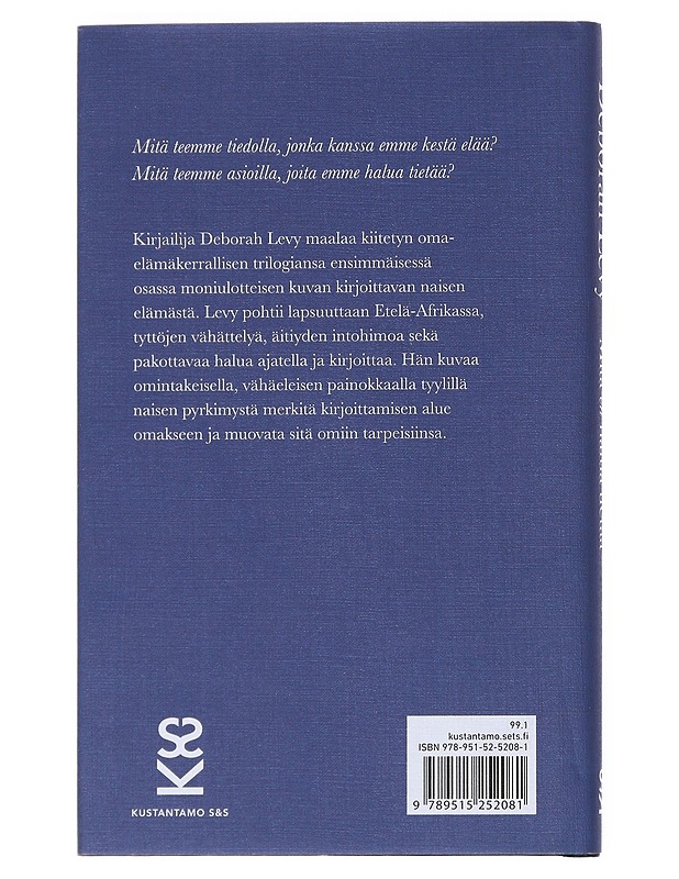 Mitä en halua tietää : vastauksena George Orwellin vuonna 1946 julkaistuun esseeseen "Miksi kirjoitan" - Levy, Deborah - Elämäkerrat ja muistelmat - 10105538759 - 1