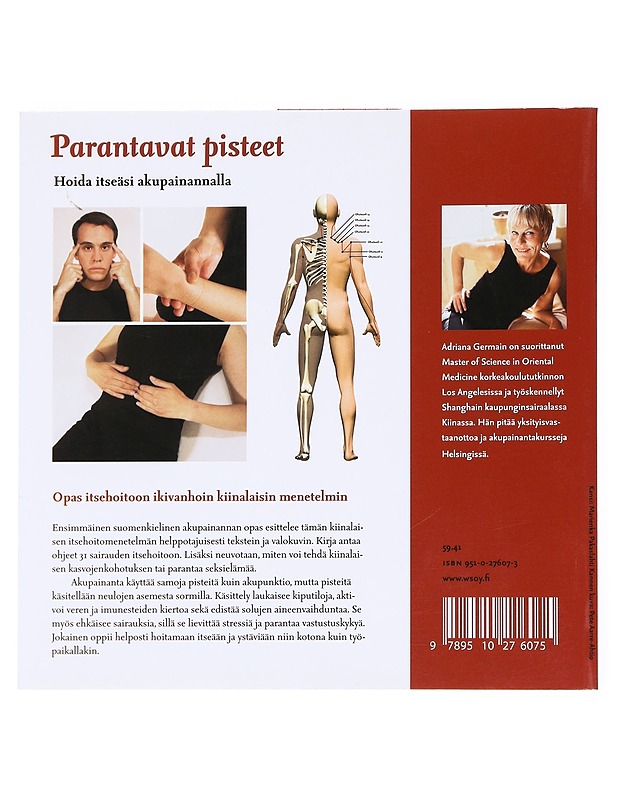 Parantavat pisteet : hoida itseäsi akupainannalla - Adriana Germain - Tietokirjat ja oppaat - 10105538773 - 1