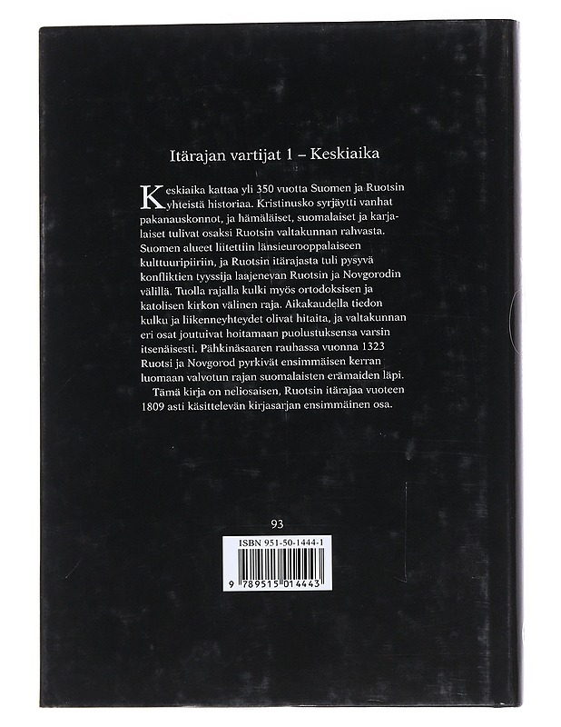 Itärajan vartijat 1 : Keskiaika - Huldén, Lena - Historiakirjat - 10105538792 - 1