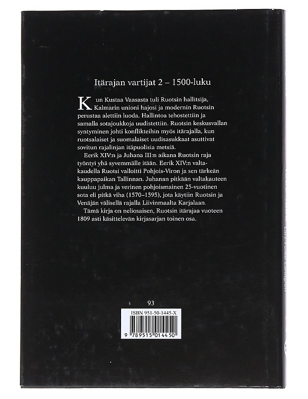 Itärajan vartijat 2 : 1500-luku - Kujanen, Hannu - Historiakirjat - 10105538802 - 1