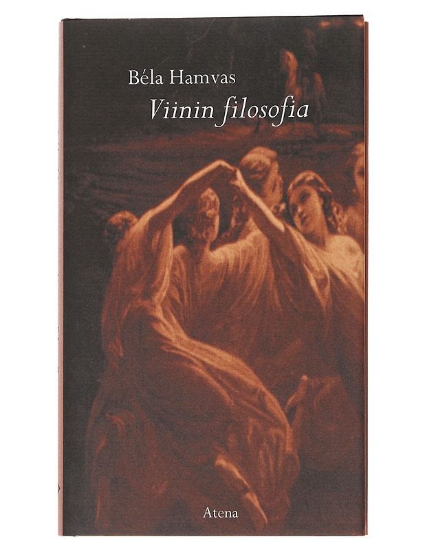 Viinin filosofia - Béla Hamvas,  - Tietokirjat ja oppaat - 10105538806 - 0