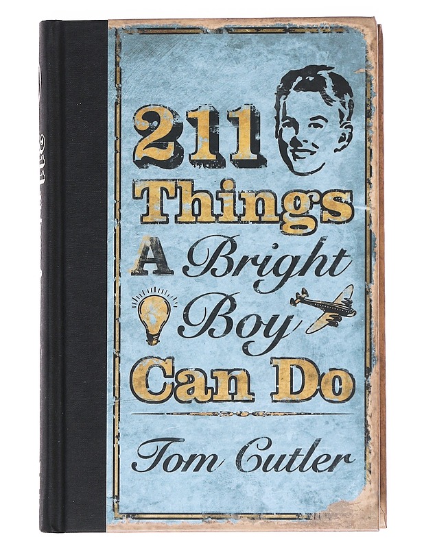 211 Things a Bright Boy Can Do - Tom Cutler - Tietokirjat ja oppaat - 10105538832 - 0