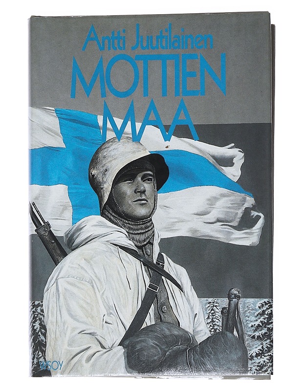 Mottien maa : IV Armeijakunnan sotatoimet talvisodassa - Antti Juutilainen - Historiakirjat - 10105538890 - 0