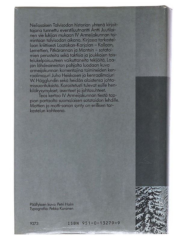 Mottien maa : IV Armeijakunnan sotatoimet talvisodassa - Antti Juutilainen - Historiakirjat - 10105538890 - 1