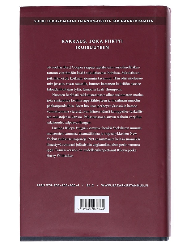 Vangittu kauneus - Riley, Lucinda - Romaanit ja novellit - 10105538910 - 1