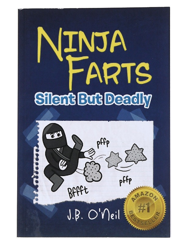 Ninja farts, silent but deadly - J. B. O'neil - Tietokirjat ja oppaat - 10105538948 - 0