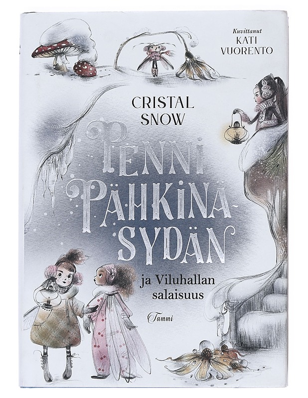 Penni Pähkinäsydän ja Viluhallan salaisuus - Snow, Cristal - Lastenkirjat - 10105538957 - 0