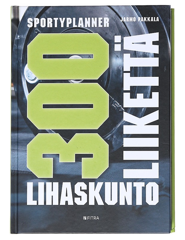 300 lihaskuntoliikettä : Sportyplanner - Pakkala, Jarmo - Tietokirjat ja oppaat - 10105538996 - 0