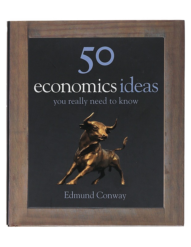 50 economics ideas you really need to know - Edmund Conway - Tietokirjat ja oppaat - 10105539049 - 0