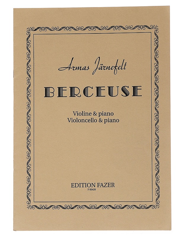 Berceuse : Violine & Piano - Armas Jarnefelt - Musiikki- ja elokuvakirjat - 10105539050 - 0