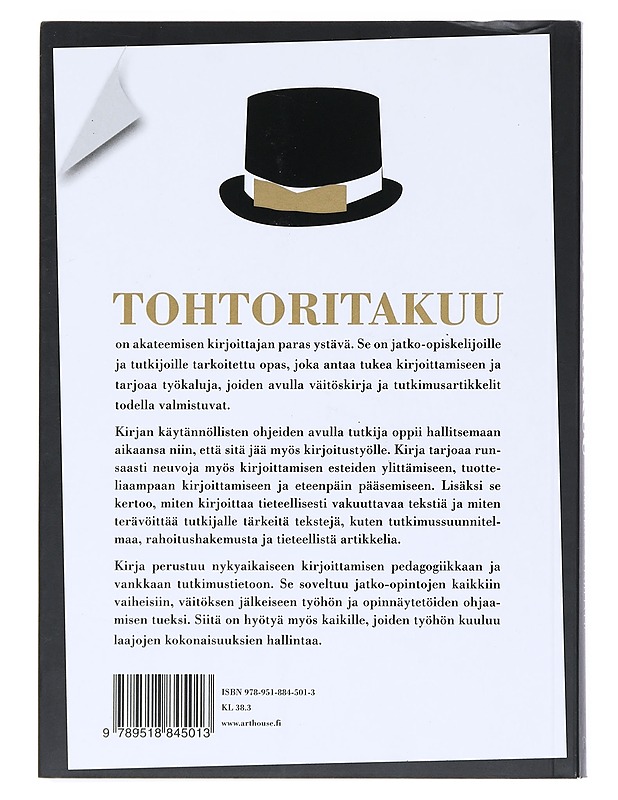 Tohtoritakuu : kirjoittamisen opas jatko-opiskelijalle ja tutkijalle - Kiriakos, Carol - Tietokirjat ja oppaat - 10105539102 - 1