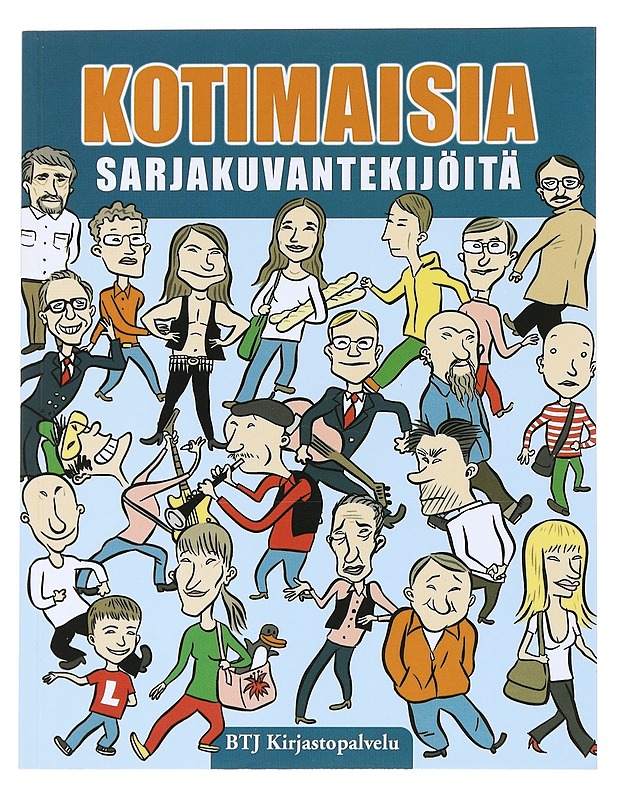 Kotimaisia sarjakuvantekijöitä - Hänninen, Ville - Elämäkerrat ja muistelmat - 10105539148 - 0