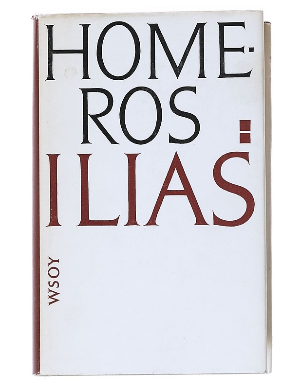 Homeros Ilias - Linkomies, Edwin - Historiakirjat - 10105539163 - 0