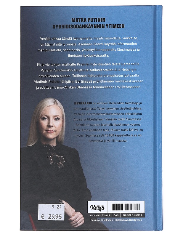 Putinin maailmansota : Venäjän salaiset operaatiot Lännen tuhoamiseksi - Jessikka Aro - Elämäkerrat ja muistelmat - 10105539170 - 1