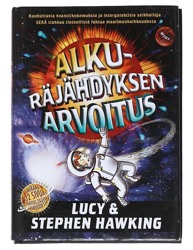 Alkuräjähdyksen arvoitus - Hawking, Lucy - Lastenkirjat - 10105539189 - 0