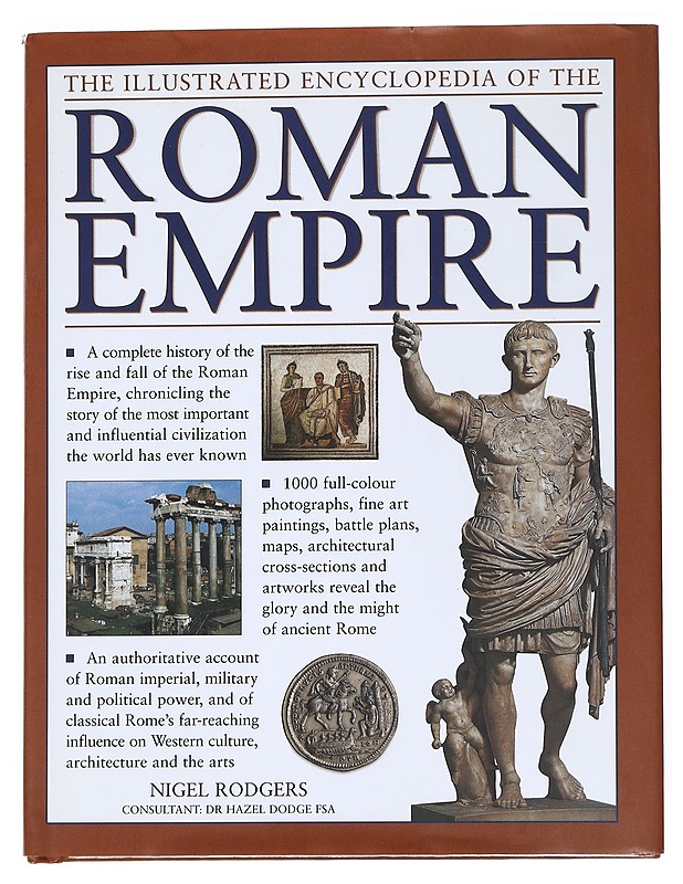 The Illustrated Encyclopedia of the Roman Empire - Nigel Rodgres - Tietokirjat ja oppaat - 10105539270 - 0